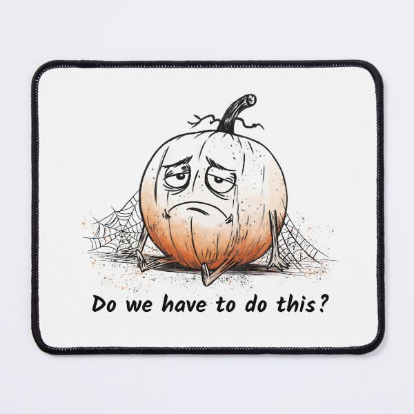 Item preview, Halloween Burnout Pumpkin – Do We Have to Do This? | Funny Halloween designed and sold by FMproject.