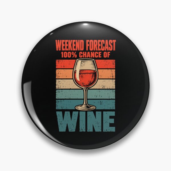 Item preview, Wine Lover Forecast 100 Percent Chance Of Wine designed and sold by LuminOrb.