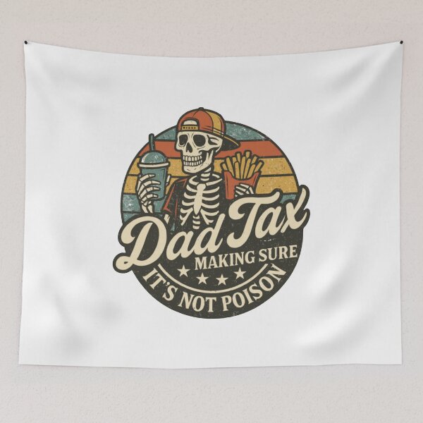 Item preview, Dad Tax Making Sure It's Not Poison Fathers Day designed and sold by johnnieartfo.