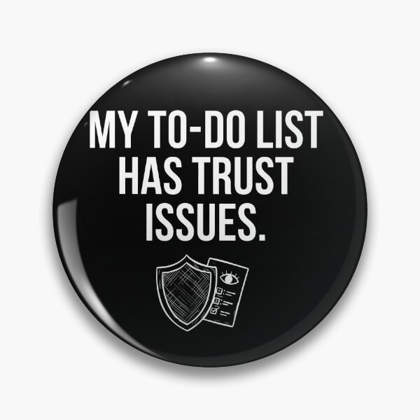 Item preview, Funny Work Humor T-Shirt, To-Do List Trust Issues Tee, Sarcastic Office designed and sold by PaletteFld.