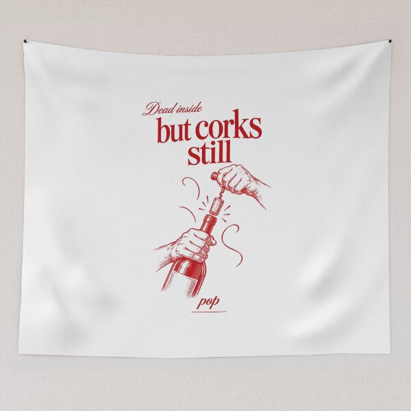 Item preview, Wine Lover Dead Inside But Corks Still Pop designed and sold by LuminOrb.