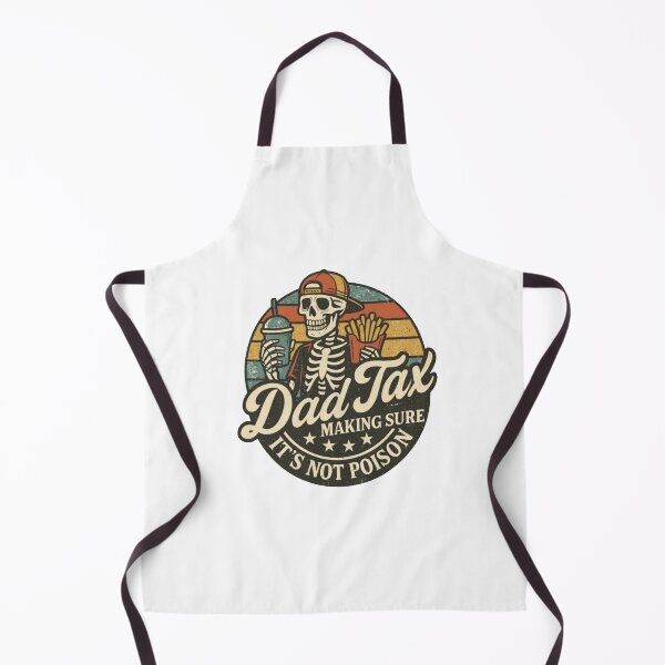 Item preview, Dad Tax Making Sure It's Not Poison Fathers Day designed and sold by robbinsirma9.