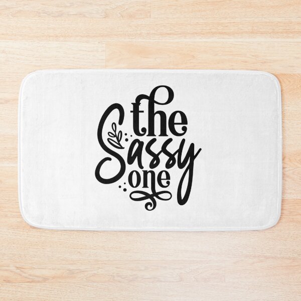 Item preview, The Sassy One designed and sold by tellit24seven.