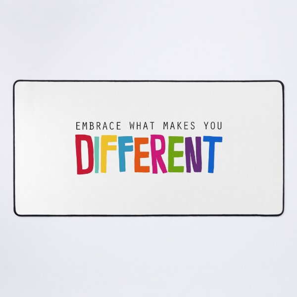 Item preview, EMBRACE WHAT MAKES YOU DIFFERENT designed and sold by theartof1313.