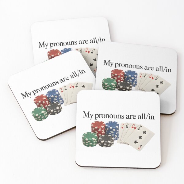 Item preview, Funny My Pronouns Are All In Poker Meme designed and sold by jimmyneo.