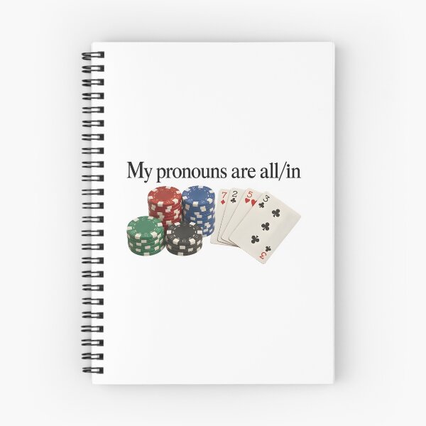 Item preview, Funny My Pronouns Are All In Poker Meme designed and sold by jimmyneo.