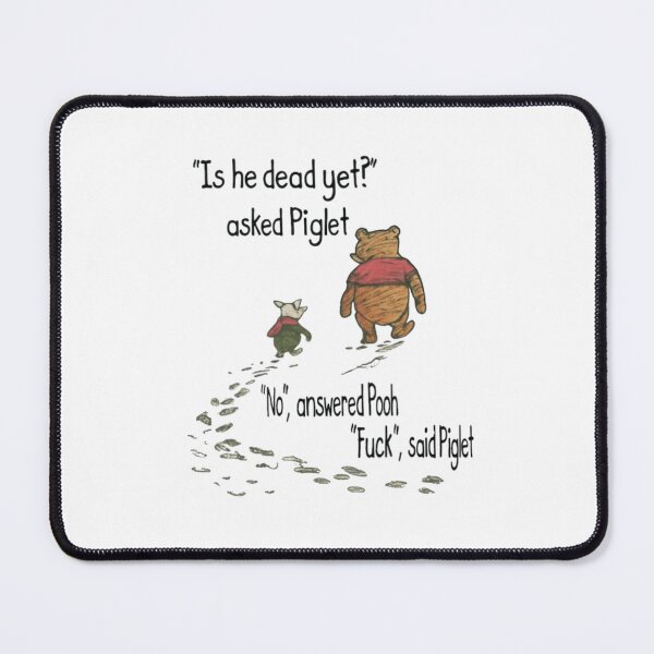 Item preview, Winnie The Pooh and Piglet - Is he dead designed and sold by Ohowngien.