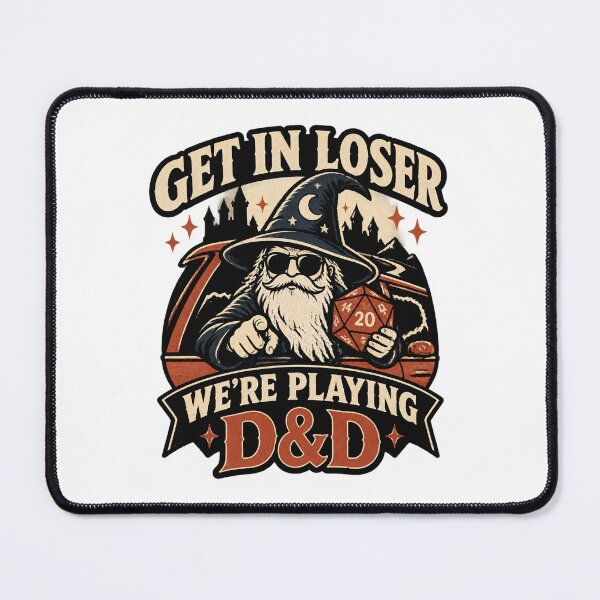 Item preview, Get In Loser We're Playing Dungeons and Dragons Funny Gaming Quote Design designed and sold by Dahlak-Clothing.