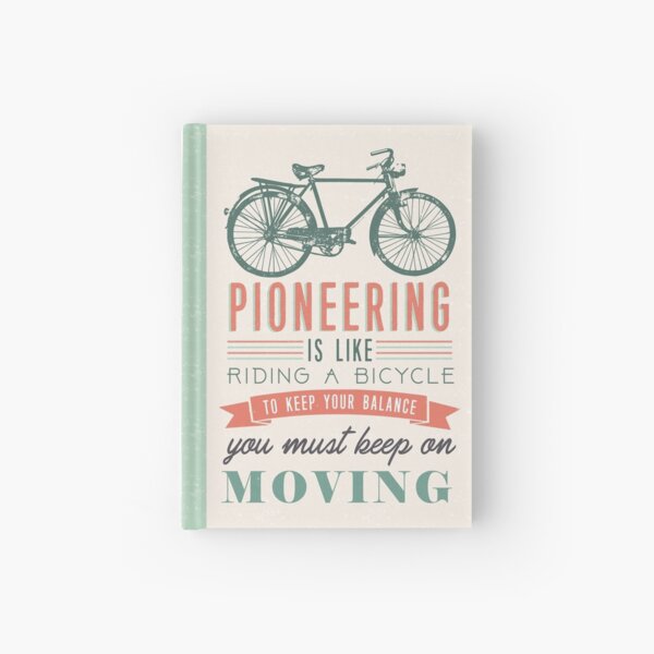 Item preview, PIONEERING IS LIKE RIDING BICYCLE designed and sold by Paper Bee Gift Shop.