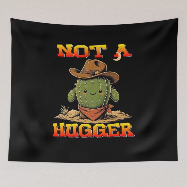 Item preview, Not A Hugger Sarcastic Cowboy Cactus designed and sold by TheEndDesign.