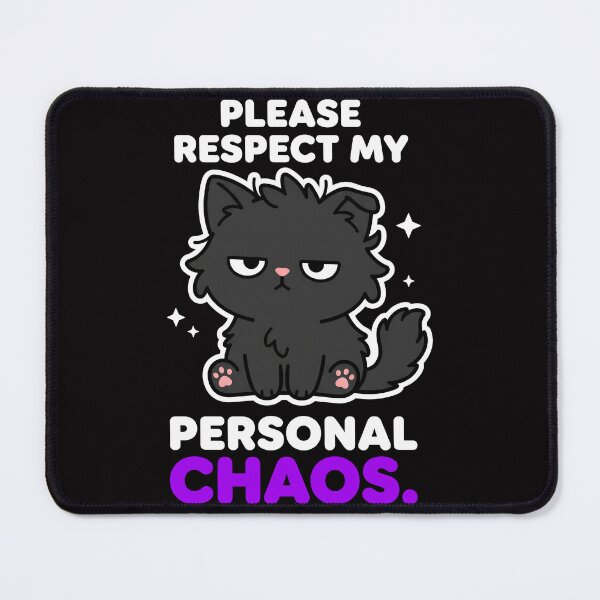 Item preview, Please Respect My Personal Chaos Black Cat Funny Sarcastic designed and sold by Emmatshirt1.