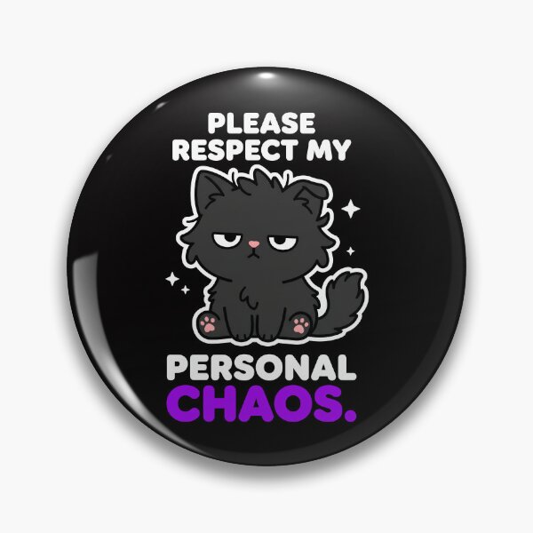 Item preview, Please Respect My Personal Chaos Black Cat Funny Sarcastic  designed and sold by Emmatshirt1.