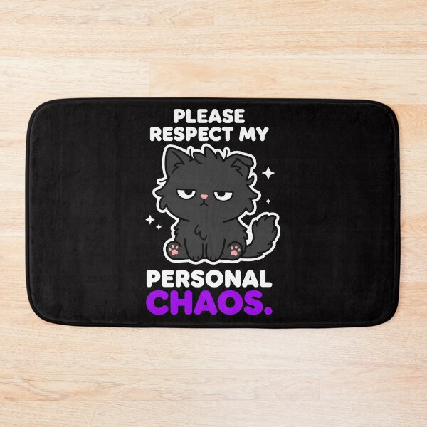 Item preview, Please Respect My Personal Chaos Black Cat Funny Sarcastic  designed and sold by Emmatshirt1.