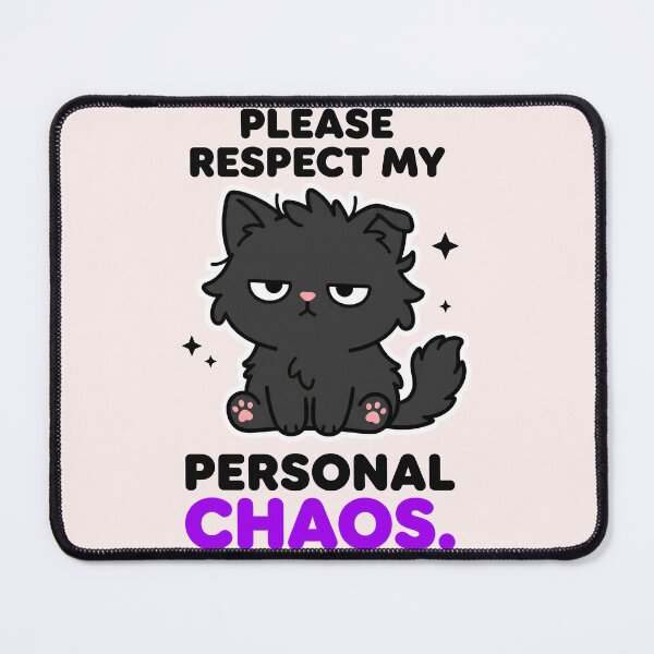 Item preview, Please Respect My Personal Chaos Black Cat Funny Sarcastic designed and sold by Emmatshirt1.