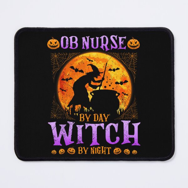 Item preview, OB Nurse by Day Witch by Night designed and sold by TadeoNivar.
