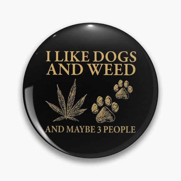 Item preview, I Like Dogs And Weed And Maybe 3 People Funny Stoner Dog Lover designed and sold by haitrieuic96.