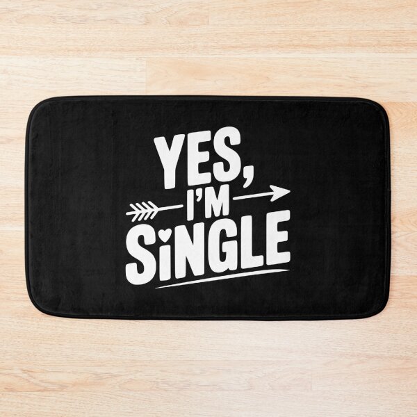 Item preview, Yes I'm Single designed and sold by Frank Ring.