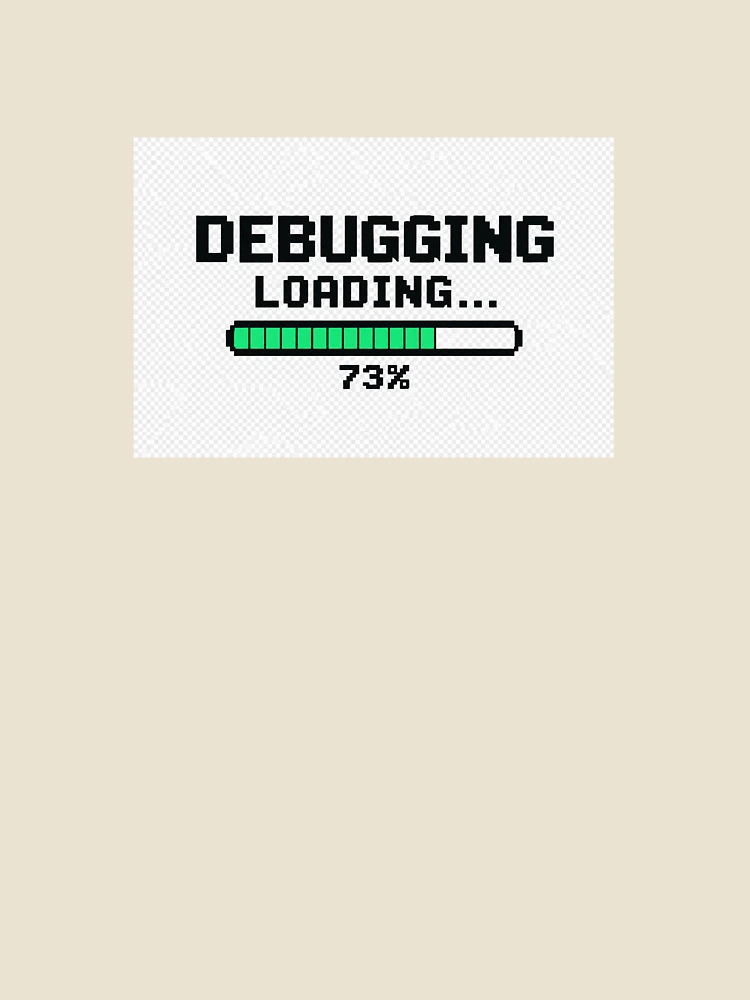 Thumbnail 4 of 4, Relaxed T-Shirt, Debugging Loading Programmer designed and sold by npcft.