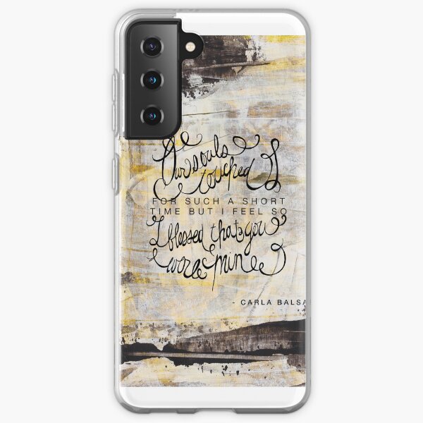 Our souls touched for such a short amount of time Samsung Galaxy Soft Case
