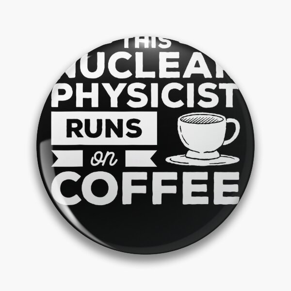 Item preview, Nuclear Physics Physicist Atom Quantum Fission Radiation Science (29) designed and sold by DistortedDemon.