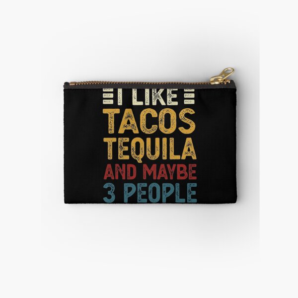 Item preview, I Like Tacos Tequila And Maybe 3 People Funny Retro designed and sold by haitrieuic96.