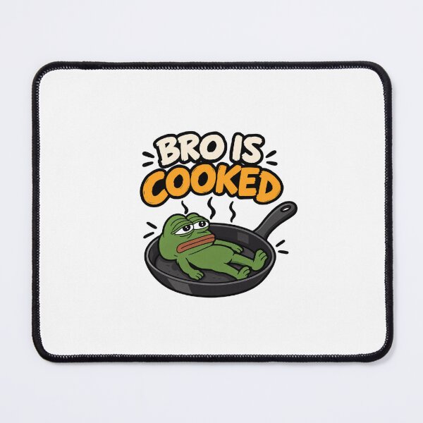 Item preview, Bro Is Cooked Funny Meme designed and sold by npcft.