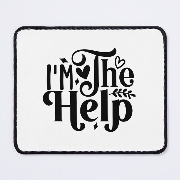 Item preview, I'm The Help designed and sold by tellit24seven.