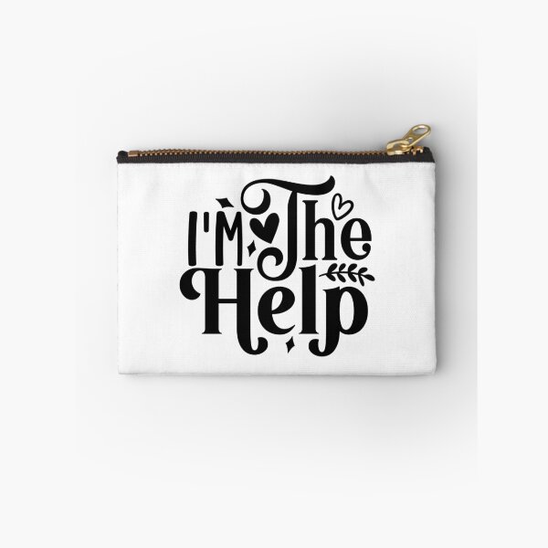 Item preview, I'm The Help designed and sold by tellit24seven.