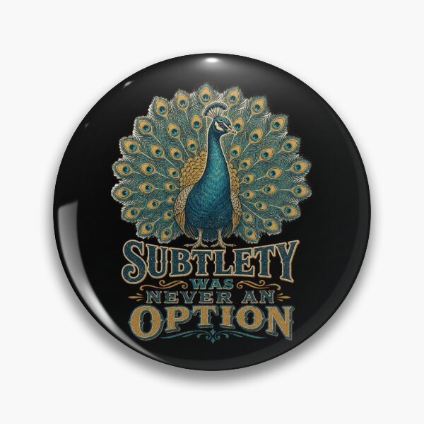 Item preview, Subtlety Was Never An Option Shirt, Funny Peacock T-Shirt, Bold Personality Tee, Garden Bird Lover Gift, Vintage Animal Graphic designed and sold by TshirtsLabs.