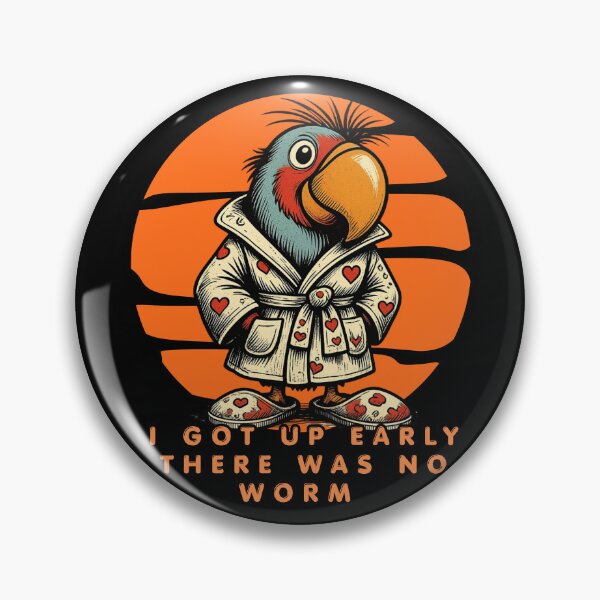 Item preview, I Got Up Early There Was No Worm – Funny Toucan Humor designed and sold by Szpaku desart .
