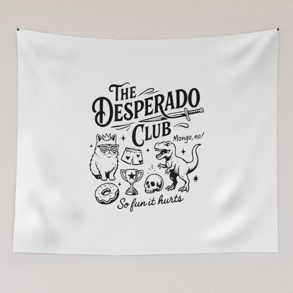 Item preview, The Desperado Club designed and sold by shelliehoward.