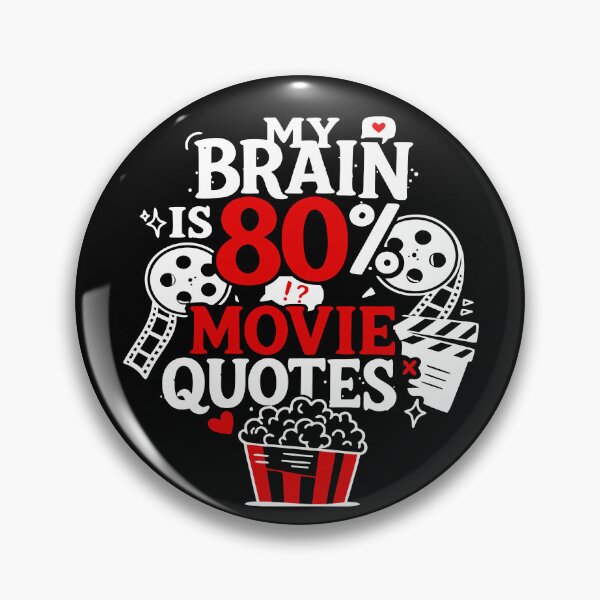 Item preview, "My Brain Is 80% Movie Quotes" Shirt, Funny Theater  designed and sold by Colorfulman.
