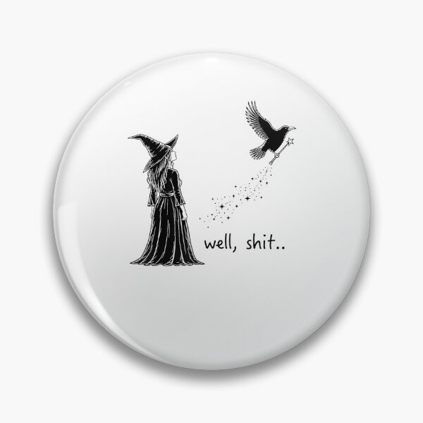 Item preview, Well Shit Funny Witch Crow Magic Wand Halloween designed and sold by Juansustait.
