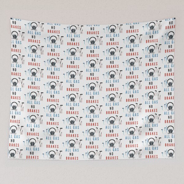 Item preview, All Gas No Brakes                                            designed and sold by VictorAlberT.
