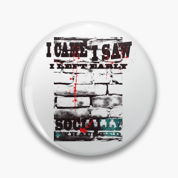 Item preview, I Came I Saw I Left Early | White Grunge Introvert Typography designed and sold by AreKreative.