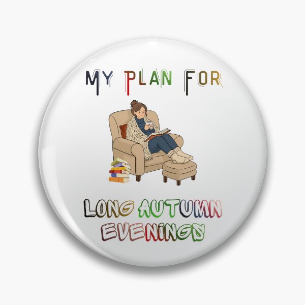 Item preview, My Plan For Long Autumn Evenings. designed and sold by Dinasshop.