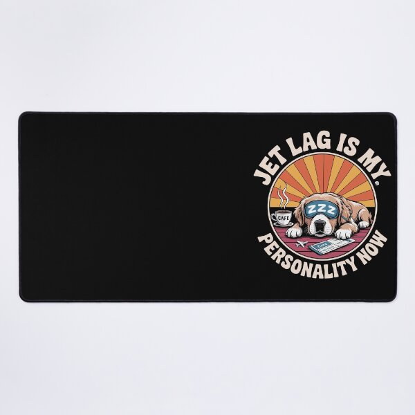 Item preview, Jet Lag Is My Personality Now  , designed and sold by jkrphoto.