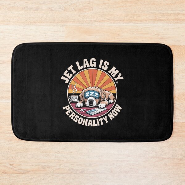 Item preview, Jet Lag Is My Personality Now  , designed and sold by jkrphoto.
