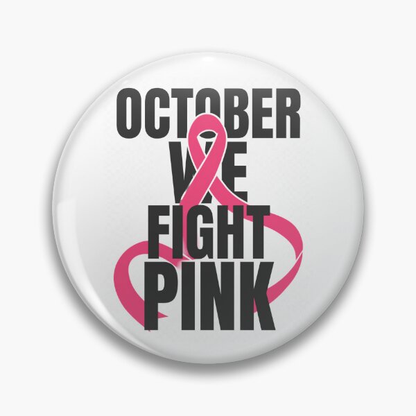 Item preview, October We Fight Pink Breast Cancer designed and sold by suespak.