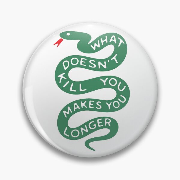 Item preview, What doesn't kill you makes you longer designed and sold by redskysign.