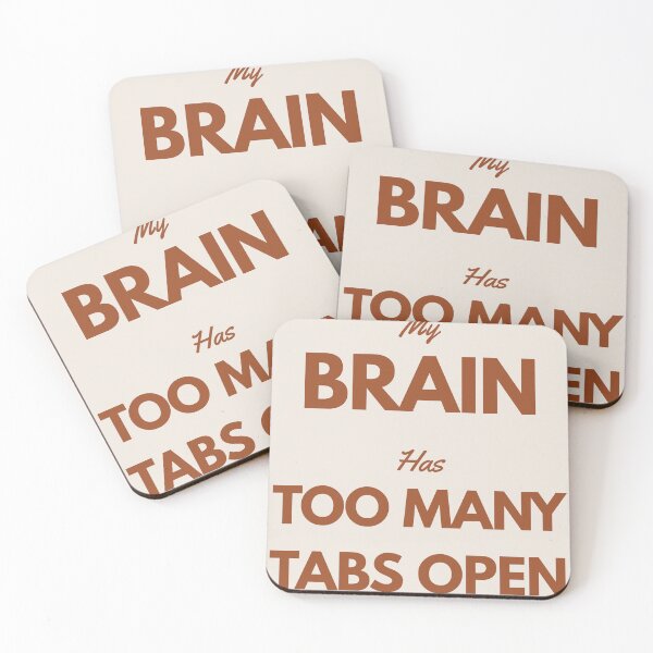 Item preview, My BRAIN Has TOO MANY TABS OPEN designed and sold by itsnoviashop.