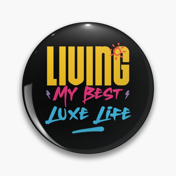 Item preview, Living My Best Luxe Life designed and sold by Lux-Ilonay.
