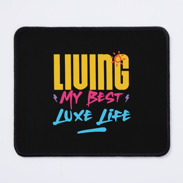 Item preview, Living My Best Luxe Life designed and sold by Lux-Ilonay.