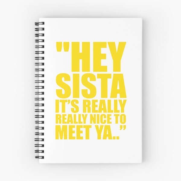 Item preview, Hey Sista It's Really Really Nice to Meet ya Retro Quote T-Shirt designed and sold by Designart68.