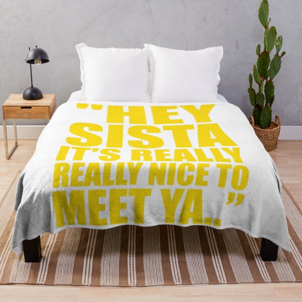 Item preview, Hey Sista It's Really Really Nice to Meet ya Retro Quote T-Shirt designed and sold by Designart68.