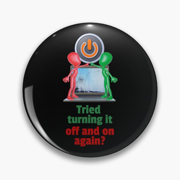Item preview, Turn It Off and On Again Tech Support Humor designed and sold by Vac1.