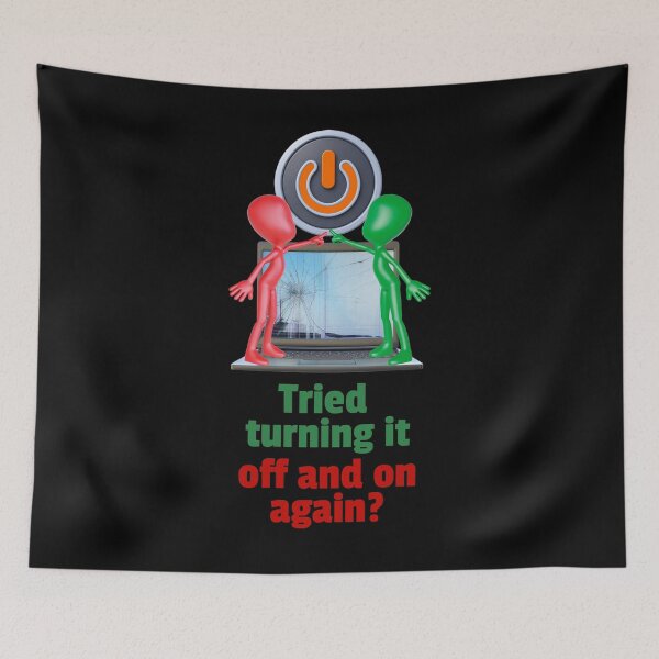 Item preview, Turn It Off and On Again Tech Support Humor designed and sold by Vac1.