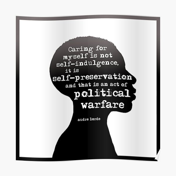 Audre Lorde Self Care Poster