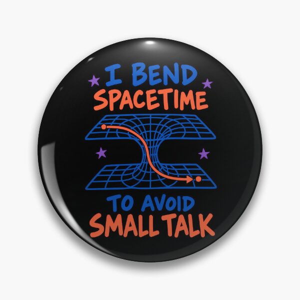 Artikelvorschau, Ich krümme die Raumzeit, um Smalltalk zu vermeiden – ein lustiger Physikwitz für Introvertierte entworfen und verkauft von TeeTimeTreasure.