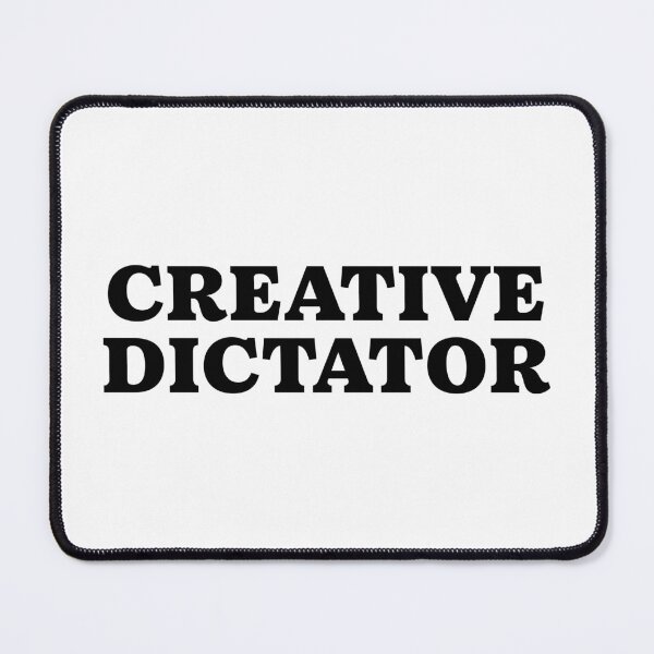 Item preview, Creative Dictator designed and sold by Sissyness.